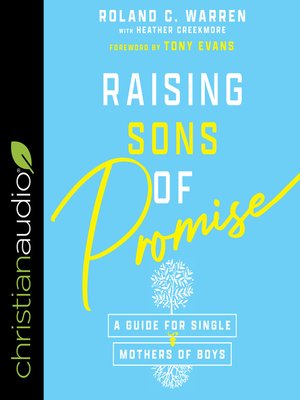 Raising Sons of Promise - Audiobook